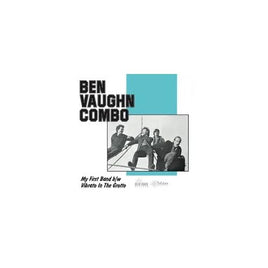 BEN VAUGHN COMBO My First Band / Vibrato In The Grotto (40Th Anniv) (Rsd 4.12.25) 7" Single - Vinyl