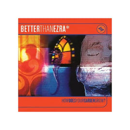 Better Than Ezra How Does Your Garden Grow? (Rsd 4.12.25) - Vinyl