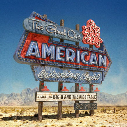 Big D And The Kids Table The Good Ole American Saturday Night (Blue Dream Splash Vinyl) - Vinyl