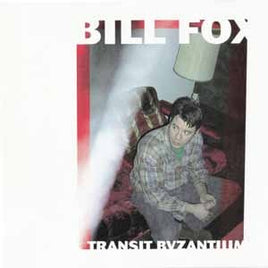 BILL FOX Transit Byzantium - Vinyl