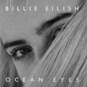 Billie Eilish Ocean Eyes (Singles Day 7' Vinyl) [Translucent Turquoise] - Vinyl
