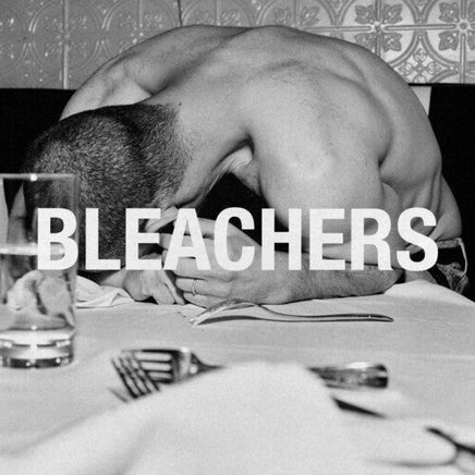 Bleachers everyone for ten minutes (Indie Exclusive) [Explicit Content] - Vinyl
