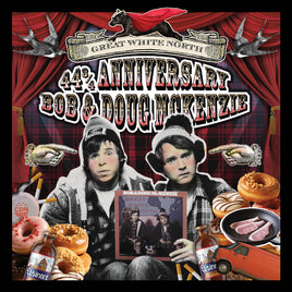 Bob & Doug McKenzie Great White North & Strange Brew 44 3/4 Anniversary - Vinyl