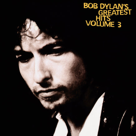 Bob Dylan Greatest Hits: Volume 3 (Reissue) (2 Lp's) - Vinyl