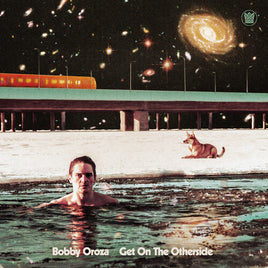 Bobby Oroza Get On The Otherside - Vinyl