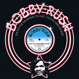 Bobby Rush She Put The Whammy On Me B/W Gotta Have Money - Vinyl