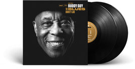 Buddy Guy The Blues Don't Lie (Gatefold LP Jacket, 150 Gram Vinyl) (2 Lp's) - Vinyl