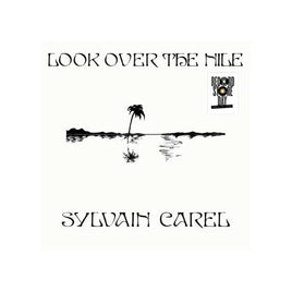Carel,Sylvian Look Over The Nile (Rsd) (Rsd 4.12.25) - Vinyl