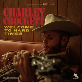 Charley Crockett Welcome To Hard Times (180 Gram Vinyl) - Vinyl