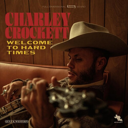 Charley Crockett Welcome To Hard Times (180 Gram Vinyl) - Vinyl