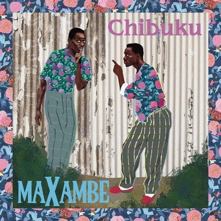 Chibuku Maxambe [LP] - Vinyl