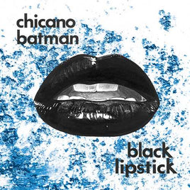Chicano Batman Black Lipstick [Red Vamp Edition LP] - Vinyl