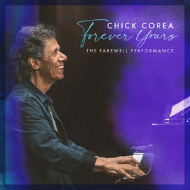 Chick Corea Forever Yours: The Farewell Concert - Vinyl