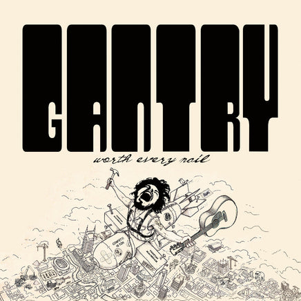 Chris Gantry Worth Every Nail - Vinyl