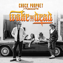 Chuck Prophet Wake The Dead (Indie Exclusive, Ecomix Vinyl) - Vinyl