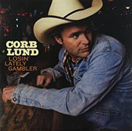 Corb Lund Losin' Latley Gambler - Vinyl