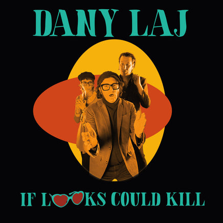Dany And The Looks Laj If Looks Could Kill - Vinyl