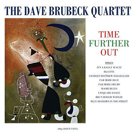 DAVE BRUBECK QUARTET Time Further Out (Green Vinyl) - Vinyl