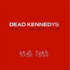 Dead Kennedys Live At The Deaf Club '79 [Import] - Vinyl