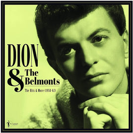 Dion & The Belmonts The Hits & More: Dion & The Belmonts 1958-1962 - Vinyl