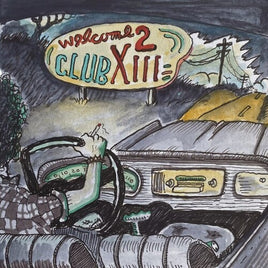 Drive-By Truckers Welcome 2 Club XIII (180 Gram Vinyl) - Vinyl