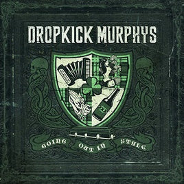 Dropkick Murphys Going Out In Style [2LP] - Vinyl
