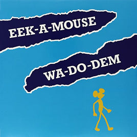 Eek A Mouse Wah-do-dem - Vinyl