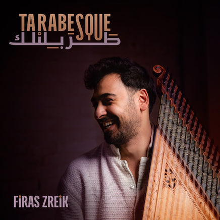 Firas Zreik Tarabesque - Vinyl
