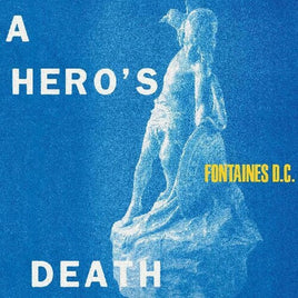 Fontaines D.C. A Hero's Death - Vinyl