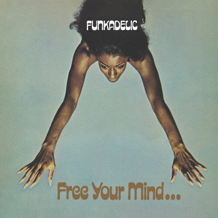 Funkadelic Free Your Mind... and Your Ass Will Follow - Vinyl