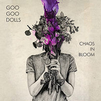 
              Goo Goo Dolls Chaos In Bloom - Vinyl
            