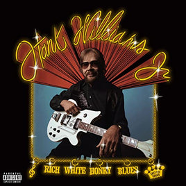 Hank Williams, Jr. Rich White Honky Blues [LP] - Vinyl