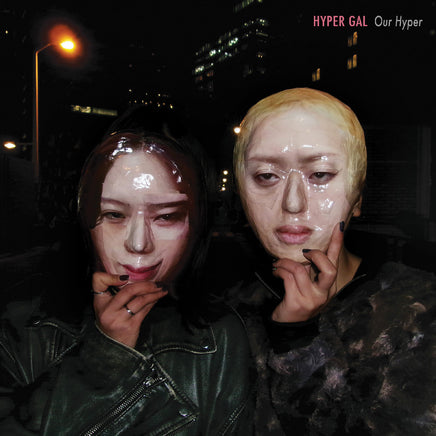 HYPER GAL Our Hyper (Yellow Vinyl) - Vinyl