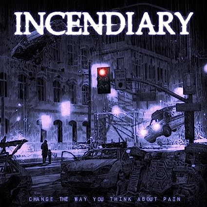 Incendiary Change The Way You Think About Pain (Indie Exclusive, Colored Vinyl, Gray, Violet) - Vinyl