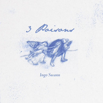 Ingo Swann 3 Poisons - Vinyl