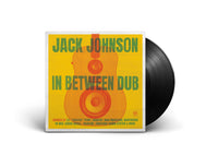 
              Jack Johnson In Between Dub [LP] - Vinyl
            