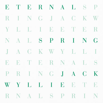 Jack Wyllie Eternal Spring (‘Petrol’ Green Vinyl) - Vinyl