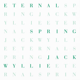 Jack Wyllie Eternal Spring - Vinyl