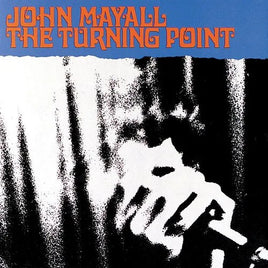 John Mayall The Turning Point (180 Gram Vinyl, Colored Vinyl, Blue, Limited Edition, Audiophile) - Vinyl