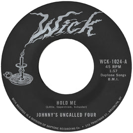 Johnny's Uncalled Four Hold Me B/W Windy And Warm - Vinyl