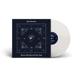 José González Against The Dying Of The Light (Indie Exclusive) [White Vinyl] - Vinyl