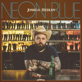 Joshua Hedley Neon Blue (Indie Exclusive Coke Bottle Clear Vinyl) - Vinyl
