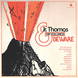 Jr. Thomas & The Volcanos Beware - Vinyl