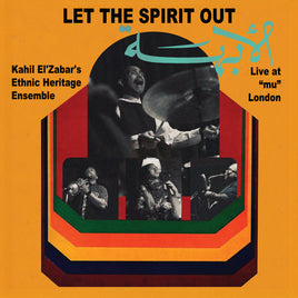 Kahil El'Zabar Live At "Mu" London Let The Spirit Out - Vinyl