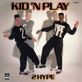 Kid 'N' Play 2 Hype (RSD11.25.22) - Vinyl