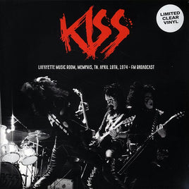 KISS Lafayette Music Room, Memphis, TN, April 18th 1974 (Limited Edition, Clear Vinyl) [Import] - Vinyl