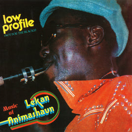 Lekan Animashaun Low Profile (Not For The Blacks) - Vinyl