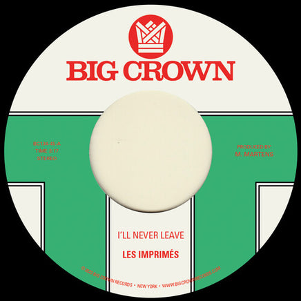 Les Imprimes I'll Never Leave B/ w If I - Vinyl