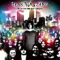 
              Less Than Jake In With The Out Crowd (Colored Vinyl, Grape Purple, Gatefold LP Jacket) - Vinyl
            