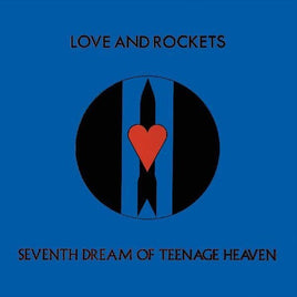 Love And Rockets Seventh Dream Of Teenage Heaven (Gatefold LP Jacket) - Vinyl